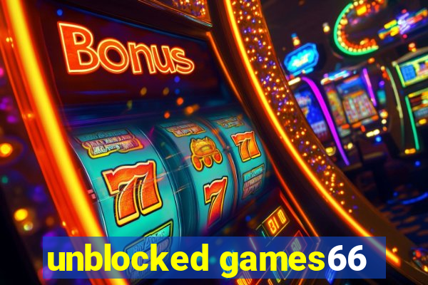 unblocked games66